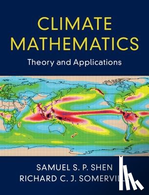 Shen, Samuel S. P. (San Diego State University), Somerville, Richard C. J. (Scripps Institution of Oceanography - Climate Mathematics