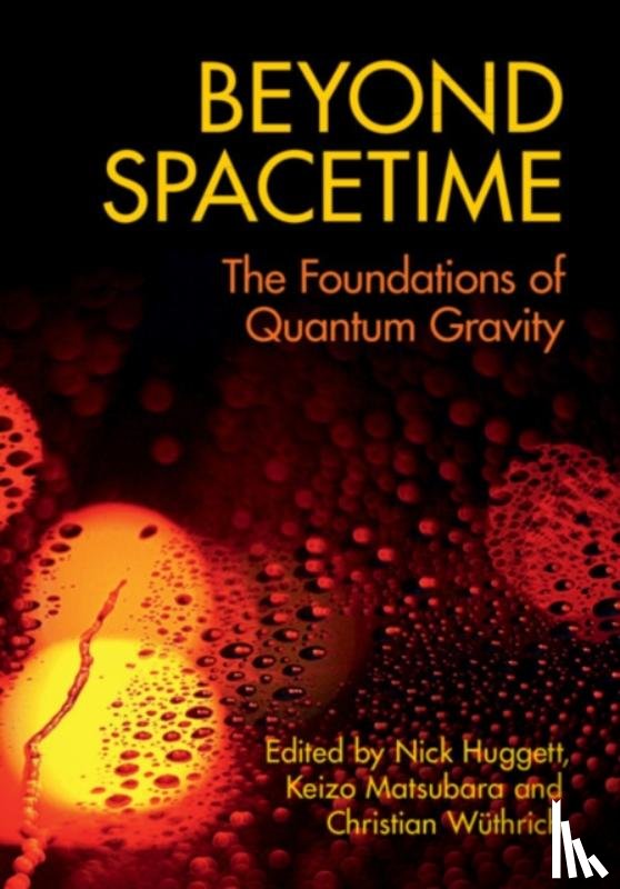  - Beyond Spacetime