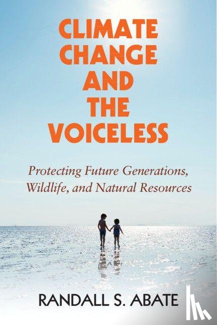 Abate, Randall S. (Monmouth University - Climate Change and the Voiceless