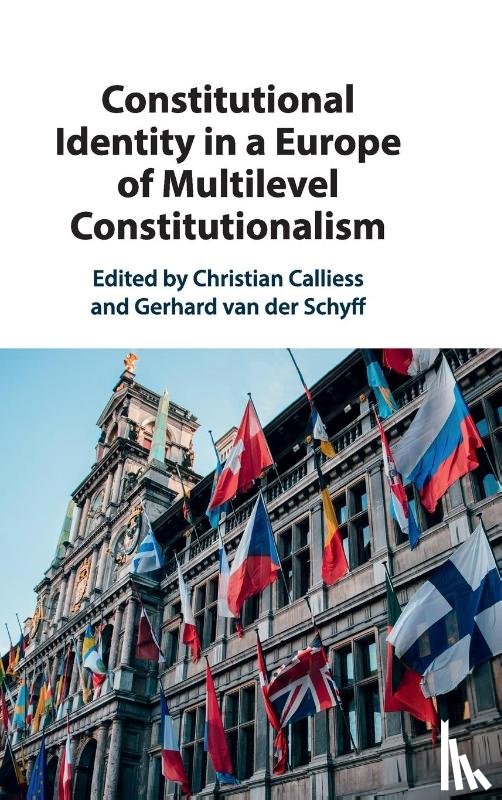  - Constitutional Identity in a Europe of Multilevel Constitutionalism