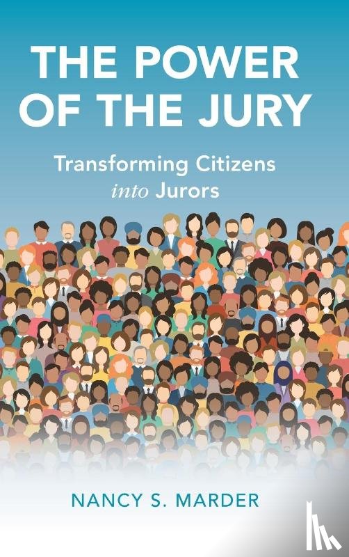 Marder, Nancy S. (Chicago-Kent College of Law) - The Power of the Jury