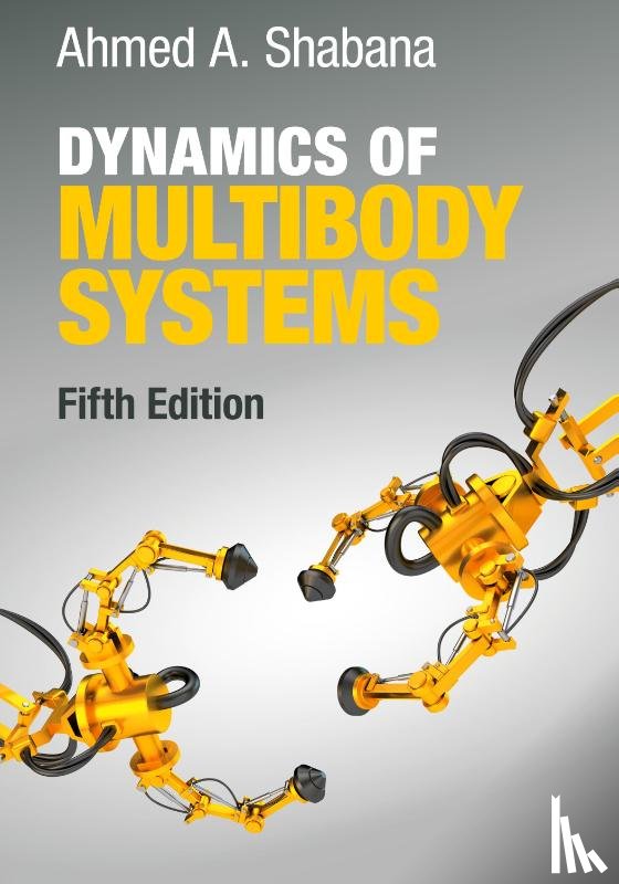 Shabana, Ahmed A. (University of Illinois - Dynamics of Multibody Systems