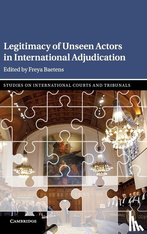  - Legitimacy of Unseen Actors in International Adjudication