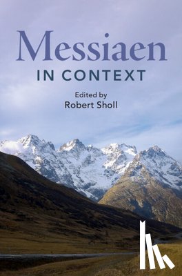  - Messiaen in Context