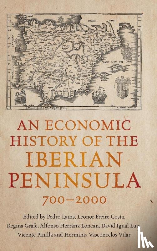  - An Economic History of the Iberian Peninsula, 700–2000