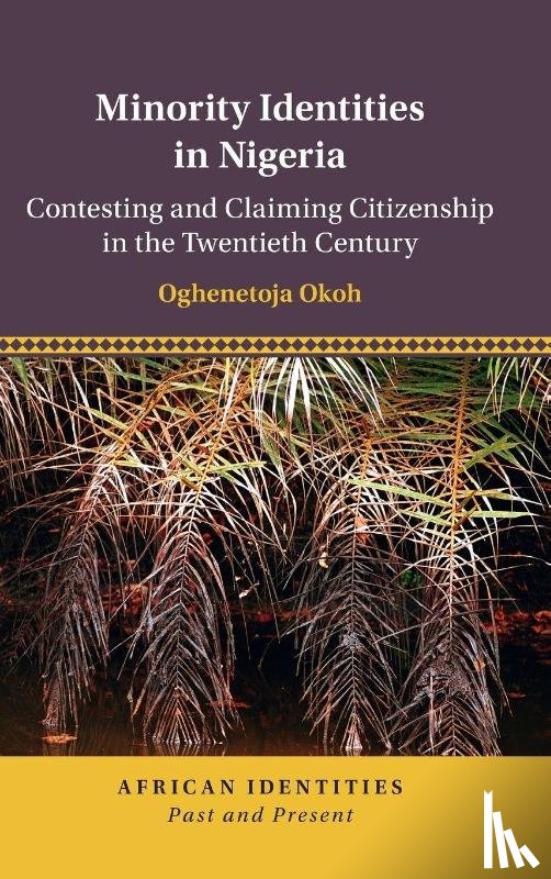 Okoh, Oghenetoja (Loyola University Maryland) - Minority Identities in Nigeria