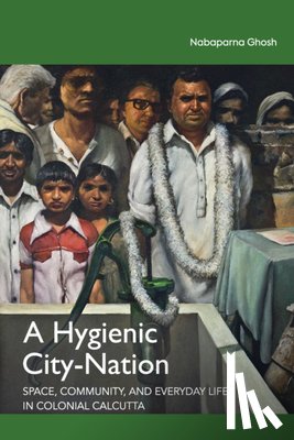 Ghosh, Nabaparna - A Hygienic City-Nation