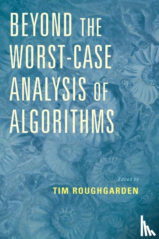  - Beyond the Worst-Case Analysis of Algorithms