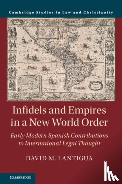 Lantigua, David M. (University of Notre Dame - Infidels and Empires in a New World Order