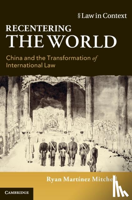 Mitchell, Ryan Martinez (The Chinese University of Hong Kong) - Recentering the World