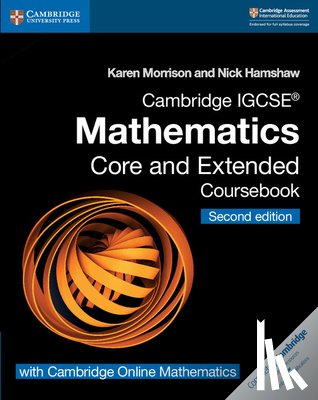 Morrison, Karen Hamshaw, Hamshaw, Nick - Cambridge IGCSE Mathematics Coursebook Core and Extended Second Edition with Cambridge Online Mathematics (2 Years)