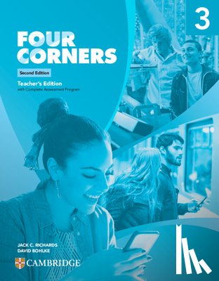 Richards, Jack C. - Four Corners Level 3 Teacher¿s Edition with Complete Assessment Program