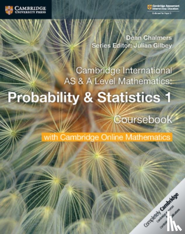 Chalmers, Dean - Cambridge International as & a Level Mathematics Probability & Statistics 1 Coursebook with Cambridge Online Mathematics (2 Years)