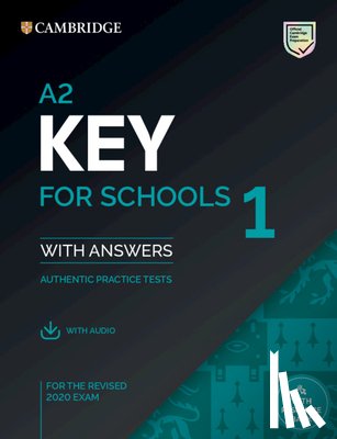 Cambridge University Press - A2 Key for Schools 1 for the Revised 2020 Exam Student's Book with Answers with Audio with Resource Bank
