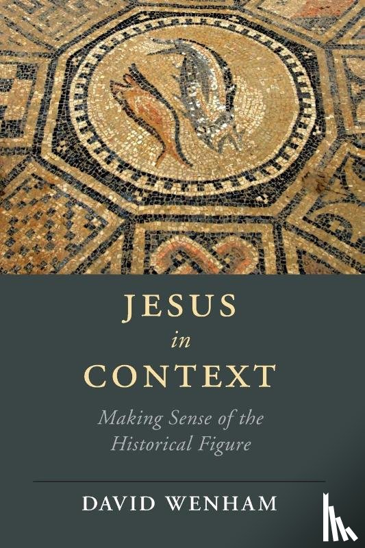 Wenham, David - Jesus in Context