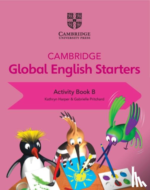 Harper, Kathryn, Pritchard, Gabrielle - Cambridge Global English Starters Activity Book