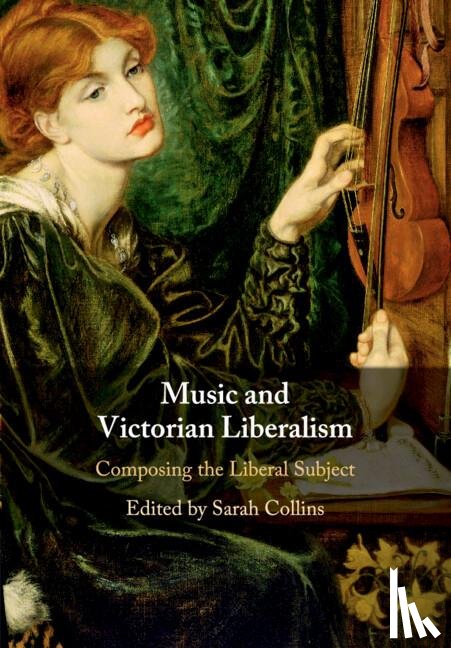 - Music and Victorian Liberalism