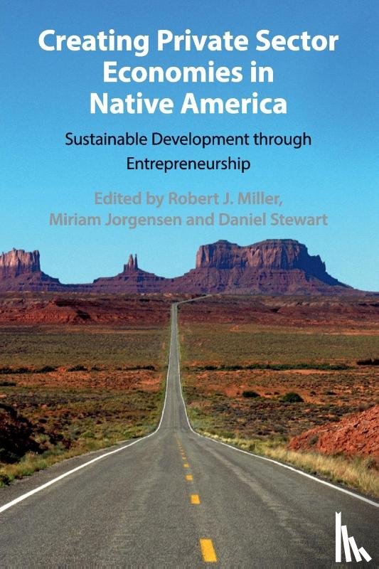  - Creating Private Sector Economies in Native America