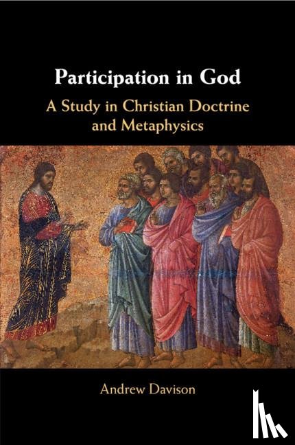 Davison, Andrew (University of Cambridge) - Participation in God