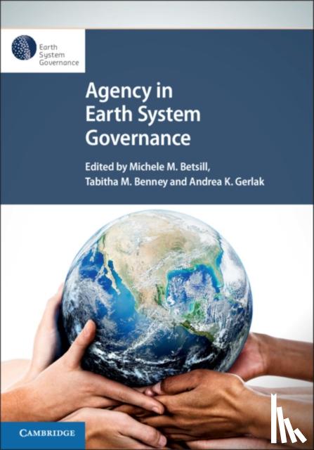  - Agency in Earth System Governance
