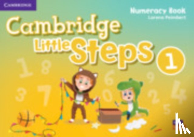 Peimbert, Lorena - Cambridge Little Steps Level 1 Numeracy Book