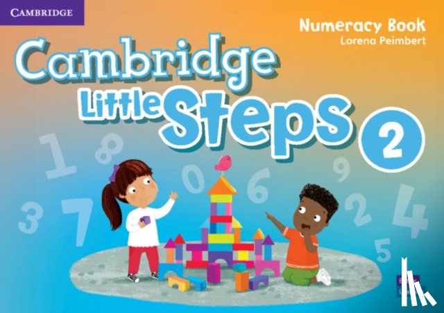 Peimbert, Lorena - Cambridge Little Steps Level 2 Numeracy Book