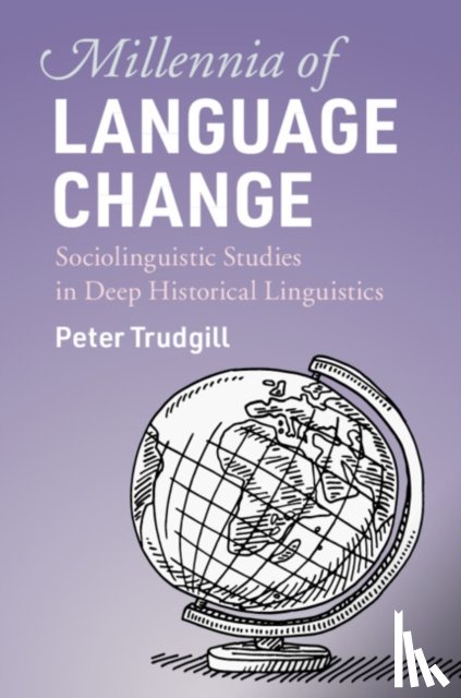 Trudgill, Peter (Universite de Fribourg - Millennia of Language Change