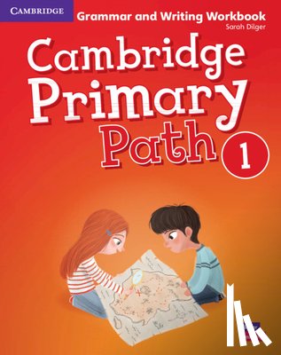 Sarah Dilger - Cambridge Primary Path Level 1 Grammar and Writing Workbook American English