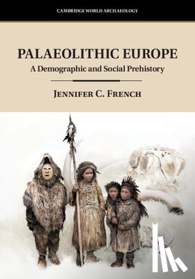 French, Jennifer C. (University of Liverpool) - Palaeolithic Europe