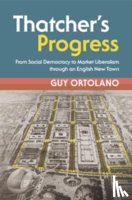 Ortolano, Guy (New York University) - Thatcher's Progress