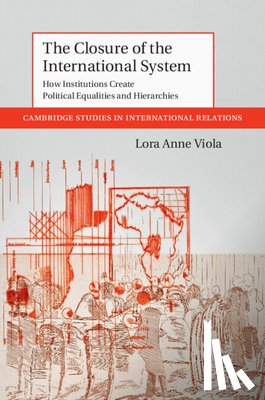 Viola, Lora Anne (Freie Universitat Berlin) - The Closure of the International System