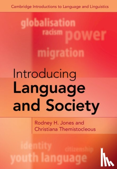 Jones, Rodney H. (University of Reading), Themistocleous, Christiana (University of Reading) - Introducing Language and Society