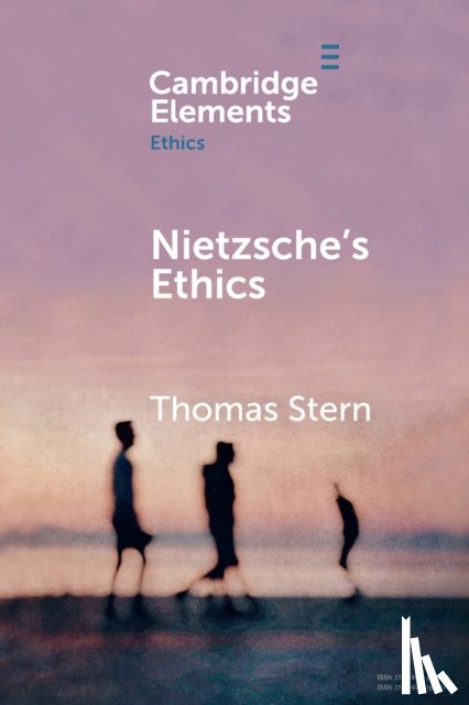 Stern, Thomas (University College London) - Nietzsche's Ethics