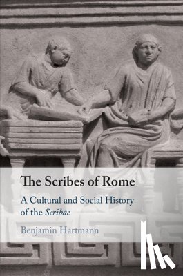 Hartmann, Benjamin (Universitat Zurich) - The Scribes of Rome