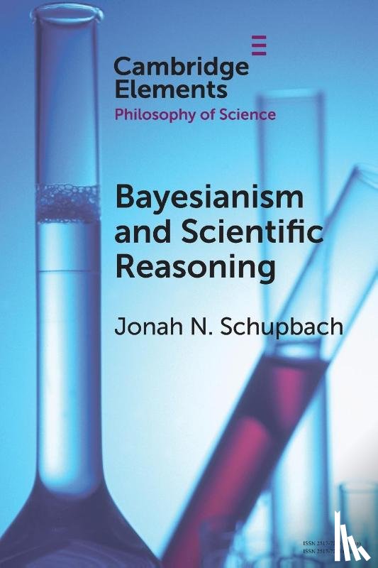 Schupbach, Jonah N. (University of Utah) - Bayesianism and Scientific Reasoning