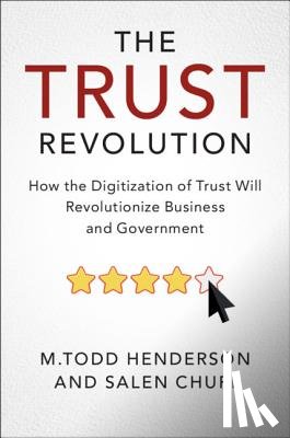 Henderson, M.Todd, Churi, Salen - The Trust Revolution