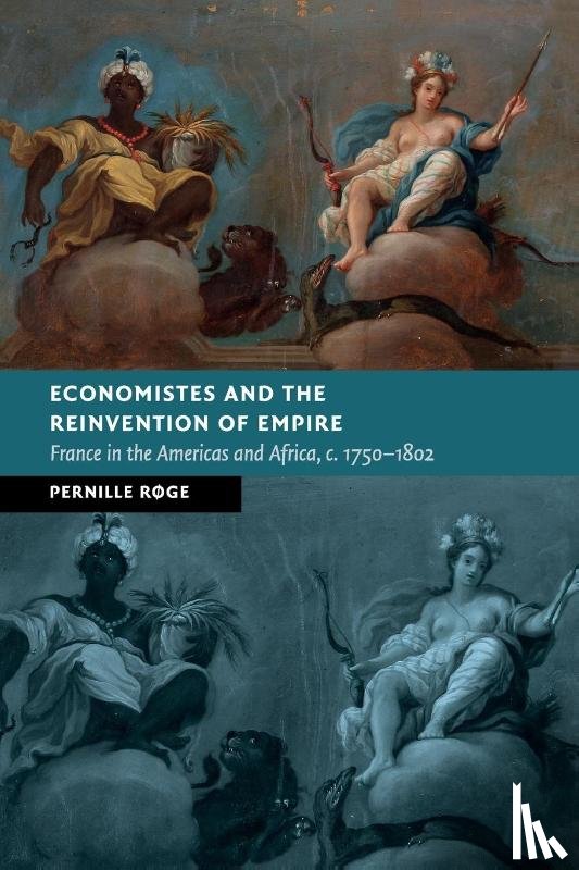 Røge, Pernille (University of Pittsburgh) - Economistes and the Reinvention of Empire