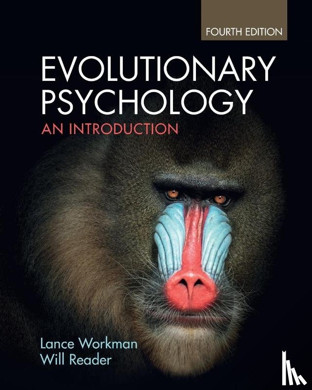 Workman, Lance (University of South Wales), Reader, Will (Sheffield Hallam University) - Evolutionary Psychology