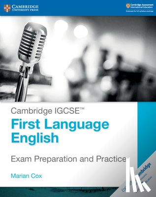 Cox, Marian - Cambridge IGCSE™ First Language English Exam Preparation and Practice