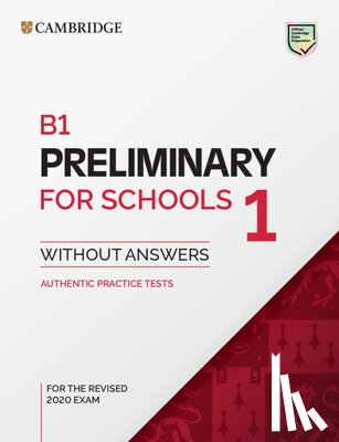  - B1 Preliminary for Schools 1 for the Revised 2020 Exam Student's Book without Answers