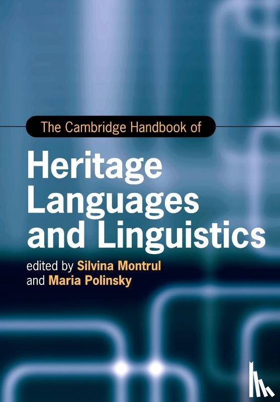  - The Cambridge Handbook of Heritage Languages and Linguistics