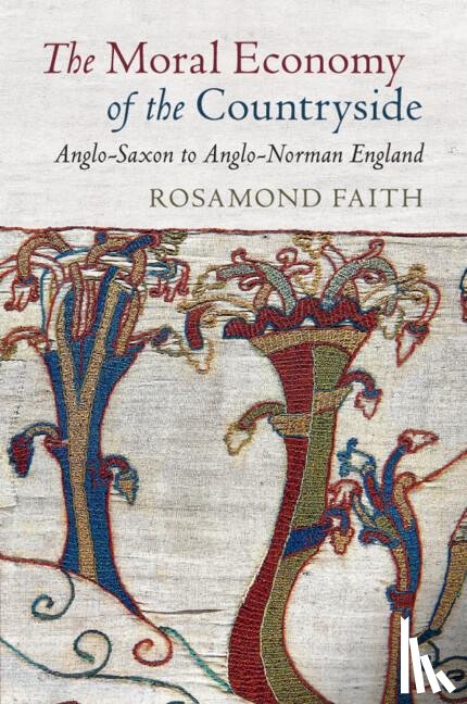 Faith, Rosamond - The Moral Economy of the Countryside