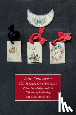 Russell, Gillian (University of York) - The Ephemeral Eighteenth Century