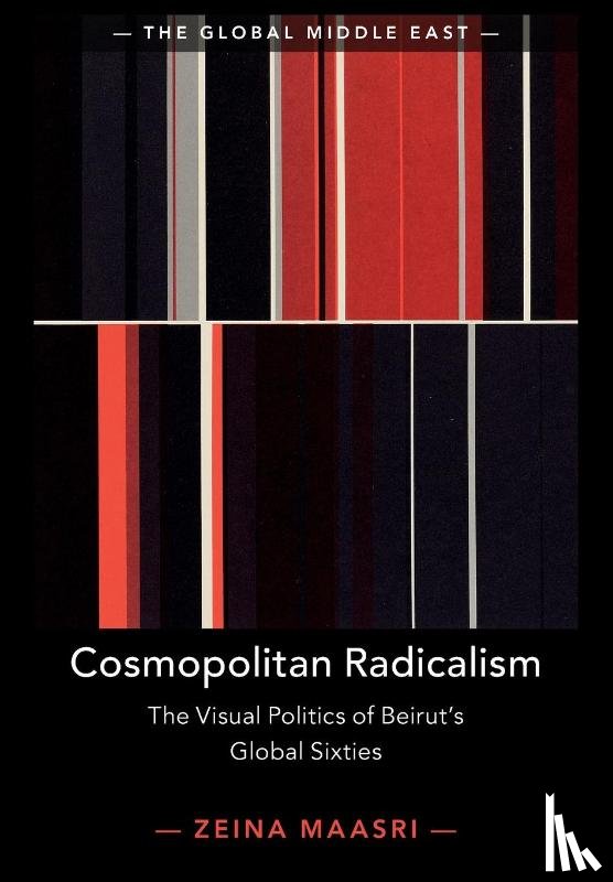 Maasri, Zeina (University of Brighton) - Cosmopolitan Radicalism