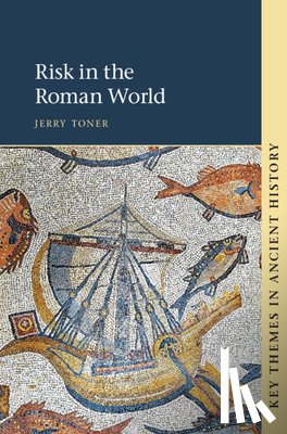 Toner, Jerry (Churchill College - Risk in the Roman World