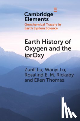 Lu, Zunli (Syracuse University, Lu, Wanyi (Syracuse University, Rickaby, Rosalind E. M. (University of Oxford), Thomas, Ellen - Earth History of Oxygen and the iprOxy