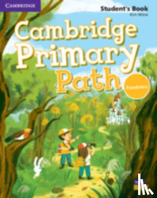 Kim Milne - Cambridge Primary Path Foundation Level Student's Book with Creative Journal American English