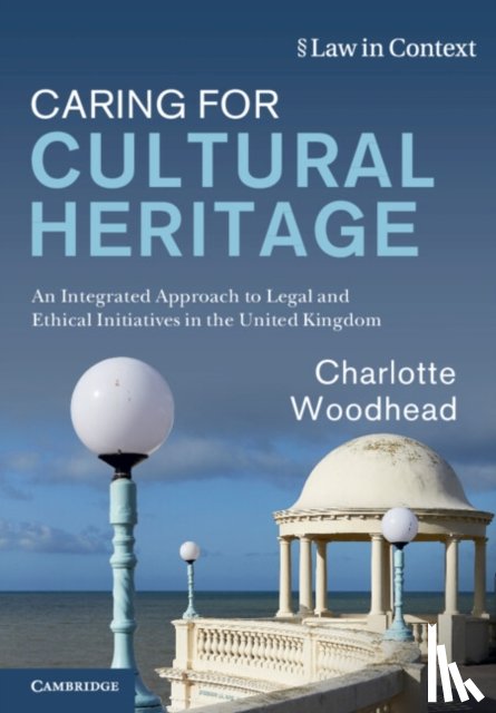 Woodhead, Charlotte (University of Warwick) - Caring for Cultural Heritage