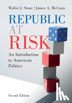 Stone, Walter J. (University of California, McCann, James A. (Purdue University - Republic at Risk