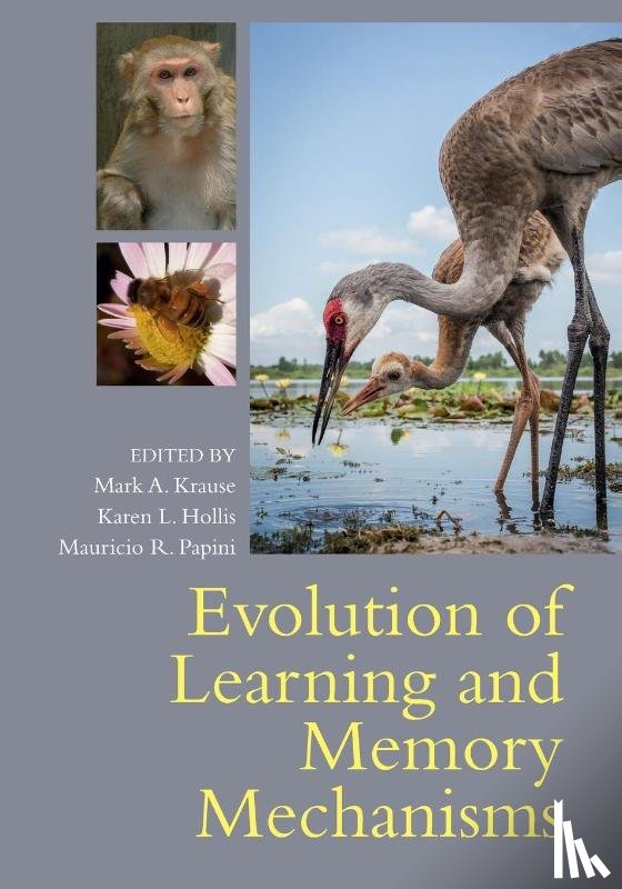  - Evolution of Learning and Memory Mechanisms